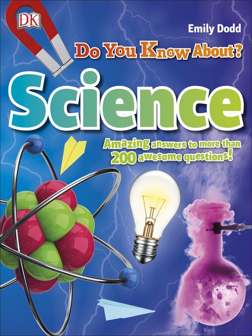 Title details for Do You Know About Science? by DK - Available